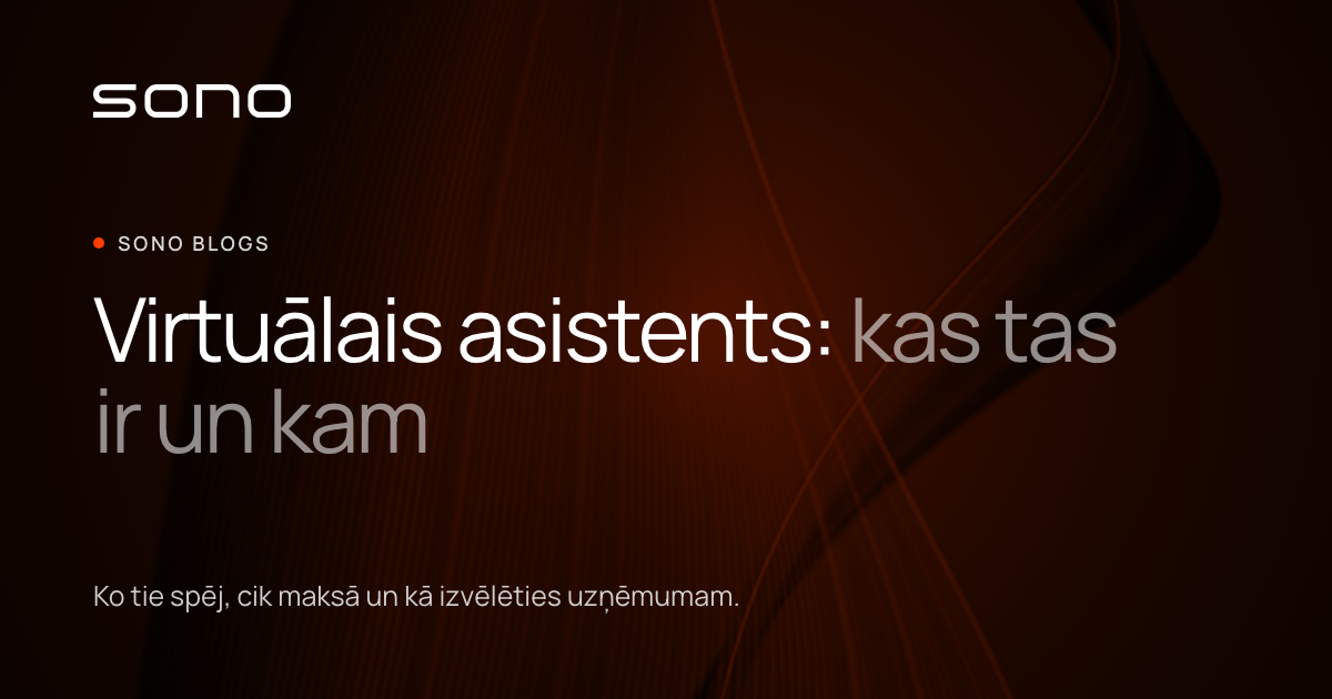 Sono zīmola vāka attēls ar tekstu „Virtuālais asistents: kas tas ir un kam" un īsu kopsavilkumu par to, ko asistenti spēj un cik tie maksā.